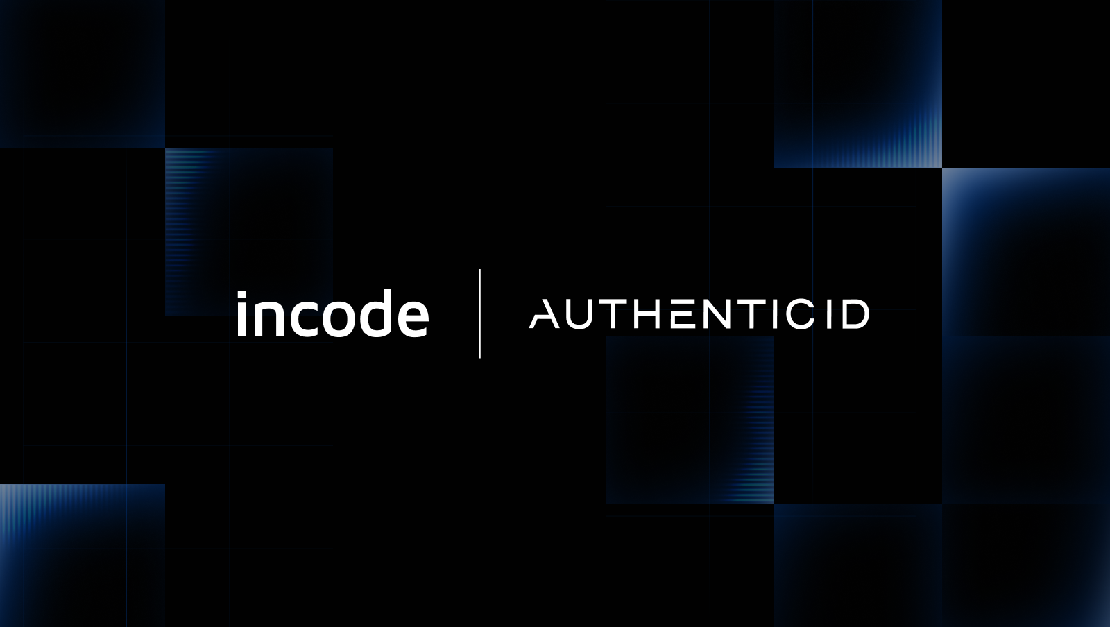 Incode adquiere AuthenticID. Incode Blog
